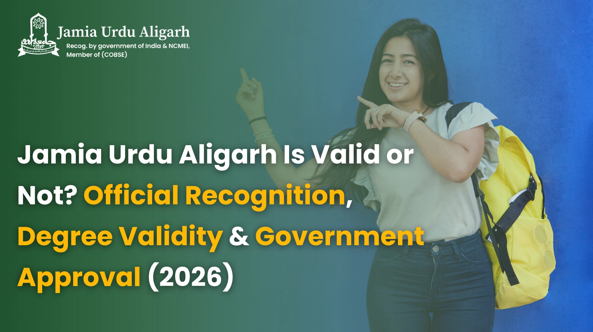 Jamia Urdu Aligarh Is Valid or Not? Official Recognition, Degree Validity & Government Approval (2026)